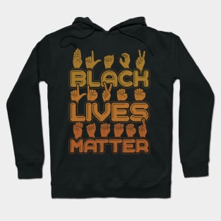 Black Lives Matter Hand Sign Language Hoodie